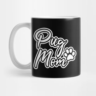 Pug Mom Mug